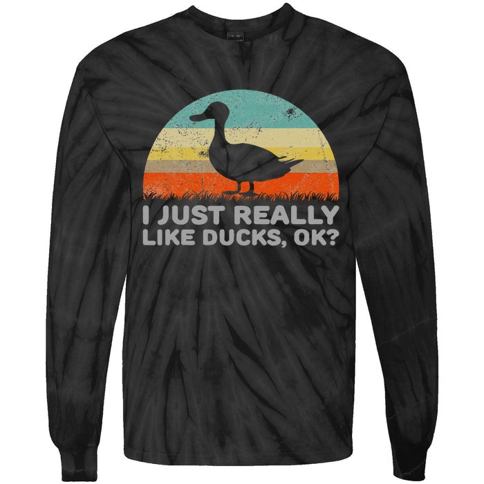 I Just Really Like Ducks Ok Tie-Dye Long Sleeve Shirt