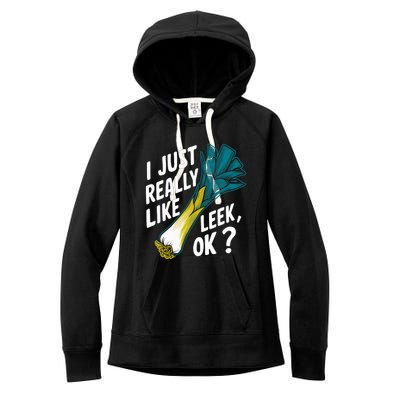 IM Just Really Into Leek Ok Women's Fleece Hoodie