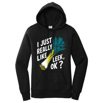 IM Just Really Into Leek Ok Women's Pullover Hoodie