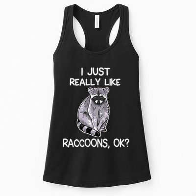 I Just Really Like Raccoons Ok Lover Gift Raccoon Love Womens Tank Top