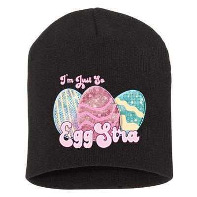 I'm Just So Eggstra Cute Egg Stra Easter Bunny Funny Easter Eggs Short Acrylic Beanie