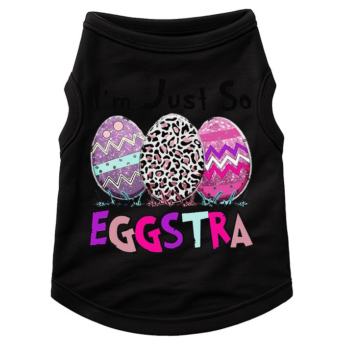I'm Just So Eggstra Funny Egg Easter Baskets For Doggie Tank