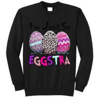 I'm Just So Eggstra Funny Egg Easter Baskets For Tall Sweatshirt
