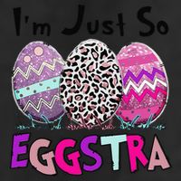 I'm Just So Eggstra Funny Egg Easter Baskets For 25L Jumbo Tote