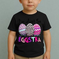 I'm Just So Eggstra Funny Egg Easter Baskets For Toddler T-Shirt