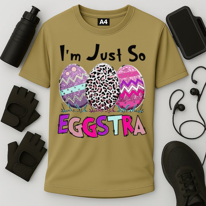 I'm Just So Eggstra Funny Egg Easter Baskets For Performance Shirt
