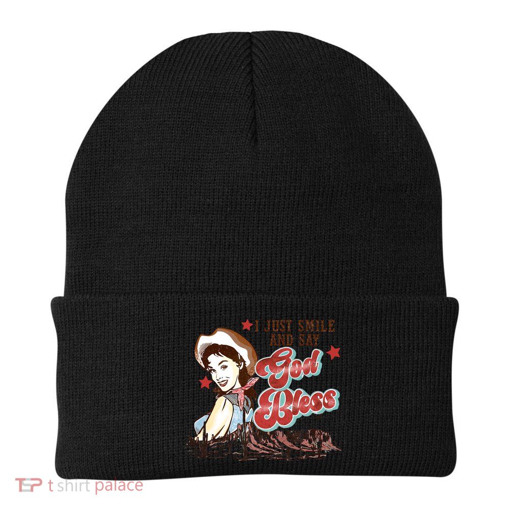 I Just Smile And Say God Bless Cowgirl Western Beanie