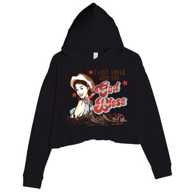 I Just Smile And Say God Bless Cowgirl Western Crop Fleece Hoodie