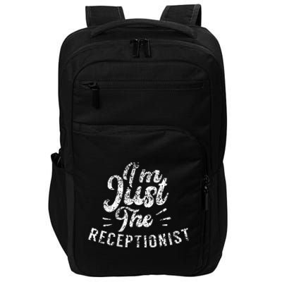 IM Just The Receptionist Secretary Receptionists Reception Impact Tech Backpack