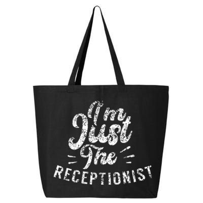 IM Just The Receptionist Secretary Receptionists Reception 25L Jumbo Tote