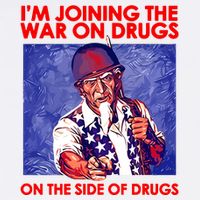 IM Joining The War On Drugs On The Side Of The Drugs 11oz C Handle Ceramic Mug