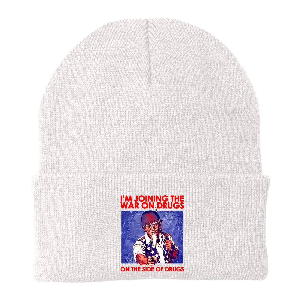 IM Joining The War On Drugs On The Side Of The Drugs Beanie
