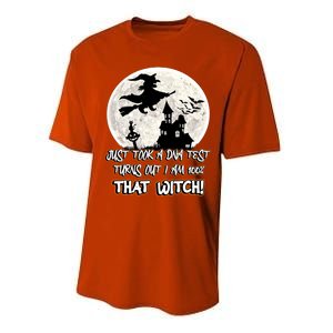 I Just Took A Dna Test Turns Out I Am 100% That Witch Gift Performance Sprint T-Shirt