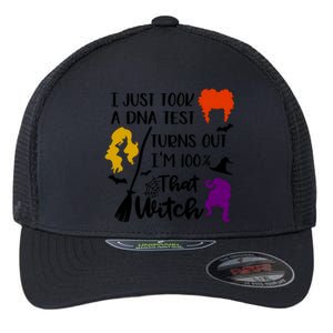 I Just Took A Dna Test Turns Out I'm 100 That Witch Halloween Quote Flexfit Unipanel Trucker Cap