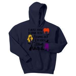 I Just Took A Dna Test Turns Out I'm 100 That Witch Halloween Quote Kids Hoodie