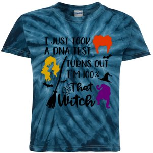 I Just Took A Dna Test Turns Out I'm 100 That Witch Halloween Quote Kids Tie-Dye T-Shirt