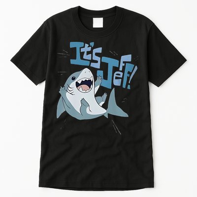 It’S Jeff The Landshark Gift Tall T-Shirt