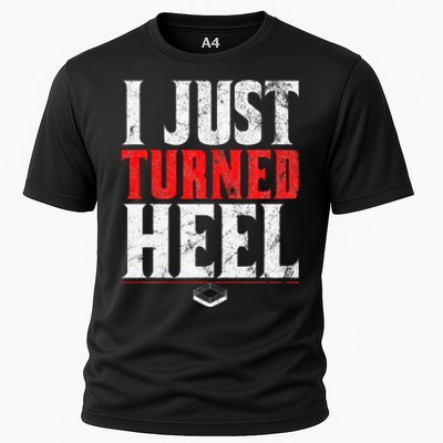 I Just Turned Heel Funny Pro Wrestling Cooling Performance Crew T-Shirt