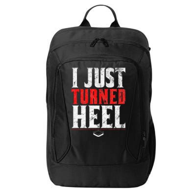 I Just Turned Heel Funny Pro Wrestling City Backpack