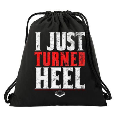 I Just Turned Heel Funny Pro Wrestling Drawstring Bag