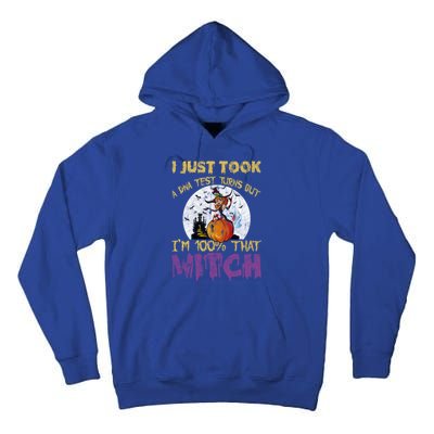 I Just Took A Dna Test Im 100% That Witch Cartoon Gift Tall Hoodie