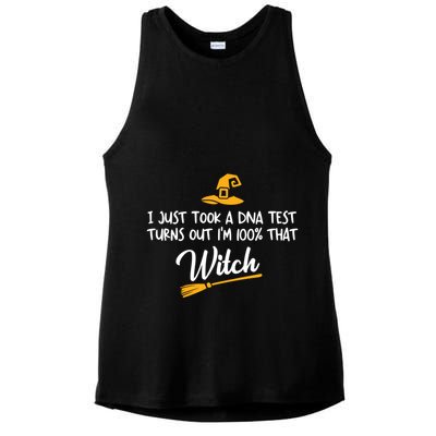 I Just Took A Dna Test Im 100% That Witch Gift Ladies PosiCharge Tri-Blend Wicking Tank