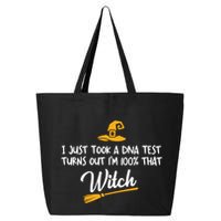 I Just Took A Dna Test Im 100% That Witch Gift 25L Jumbo Tote