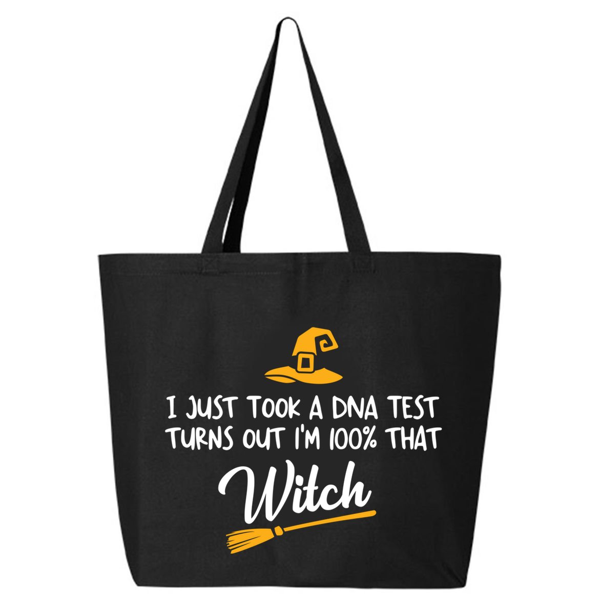 I Just Took A Dna Test Im 100% That Witch Gift 25L Jumbo Tote