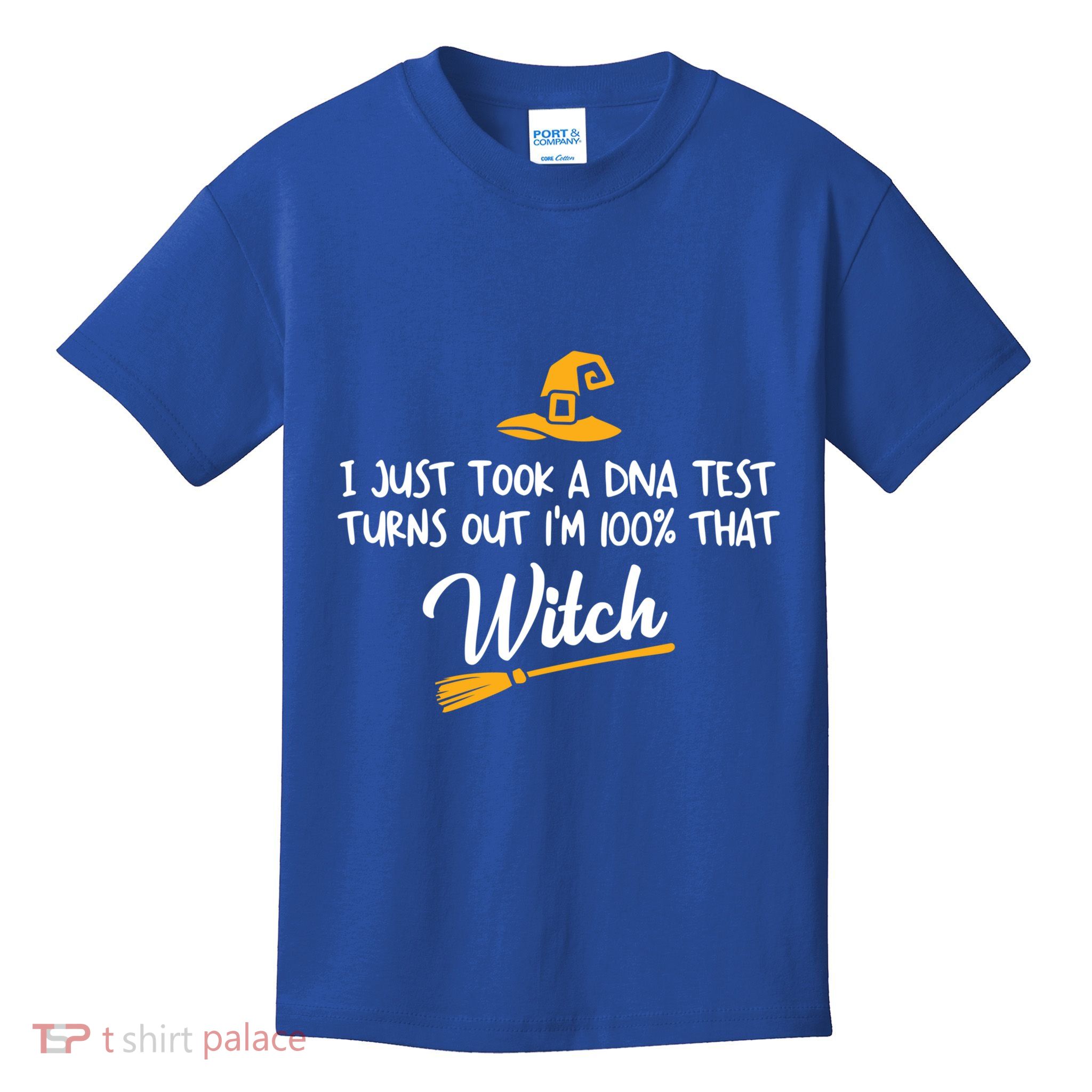 I Just Took A Dna Test Im 100% That Witch Gift Kids T-Shirt