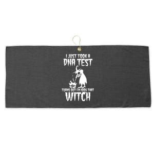 I Just Took A Dna Test Turns Out Im 100 Percent That Witch Gift Large Microfiber Waffle Golf Towel