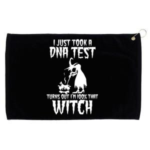 I Just Took A Dna Test Turns Out Im 100 Percent That Witch Gift Grommeted Golf Towel