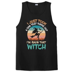 I Just Took A Dna Test Turns Out Im 100% Percent That Witch Gift PosiCharge Competitor Tank