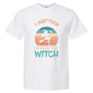 I Just Took A Dna Test Turns Out Im 100% Percent That Witch Gift Garment-Dyed Heavyweight T-Shirt