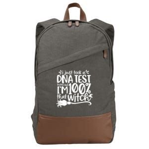 I Just Took A Dna Test Turns Out Im 100% That Witch Meaningful Gift Cotton Canvas Backpack