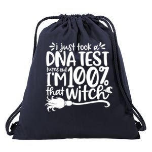 I Just Took A Dna Test Turns Out Im 100% That Witch Meaningful Gift Drawstring Bag