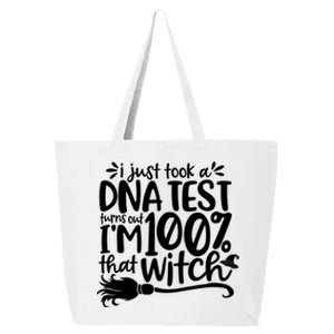 I Just Took A Dna Test Turns Out Im 100% That Witch Meaningful Gift 25L Jumbo Tote