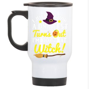 I Just Took A Dna Test Turns Out Im 100% That Witch Funny Cool Gift Stainless Steel Travel Mug