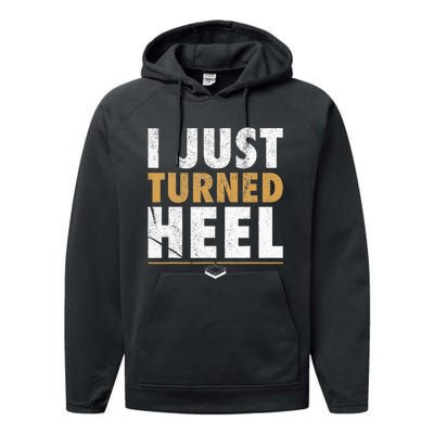 I Just Turned Heel Smark Pro Wrestling Fan Performance Fleece Hoodie