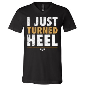 I Just Turned Heel Smark Pro Wrestling Fan V-Neck T-Shirt