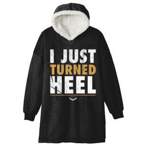 I Just Turned Heel Smark Pro Wrestling Fan Hooded Wearable Blanket