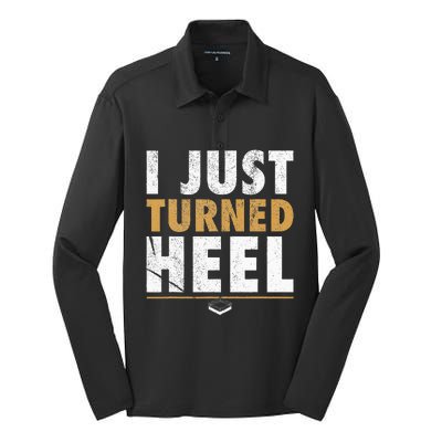 I Just Turned Heel Smark Pro Wrestling Fan Silk Touch Performance Long Sleeve Polo