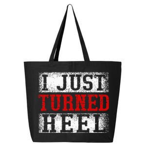 I Just Turned Heel Wrestling Wrestler Wrestle Wrestling 25L Jumbo Tote