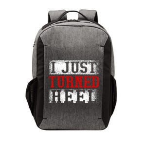 I Just Turned Heel Wrestling Wrestler Wrestle Wrestling Vector Backpack