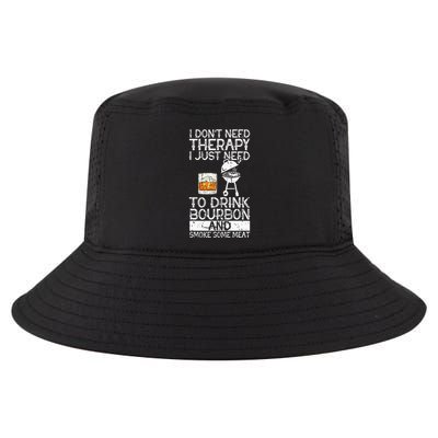 I Just To Drink Bourbon And Smoke Meat Smoker Whiskey Cool Comfort Performance Bucket Hat
