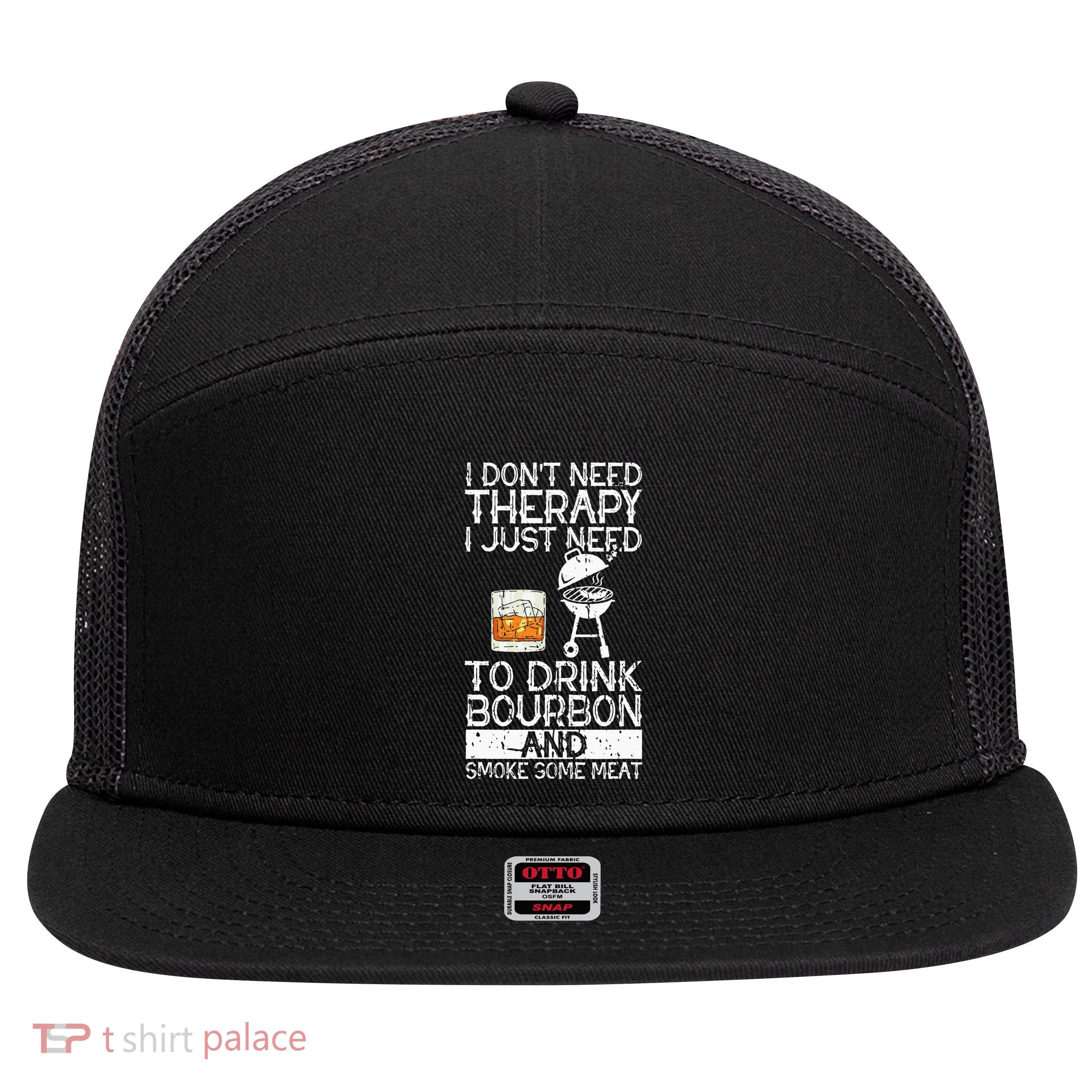 I Just To Drink Bourbon And Smoke Meat Smoker Whiskey 7 Panel Mesh Trucker Snapback Hat