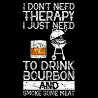 I Just To Drink Bourbon And Smoke Meat Smoker Whiskey Cooling Performance Crew T-Shirt