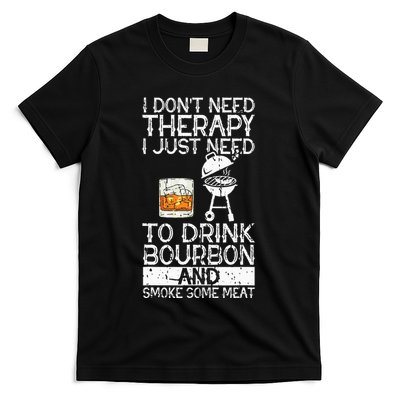 I Just To Drink Bourbon And Smoke Meat Smoker Whiskey T-Shirt