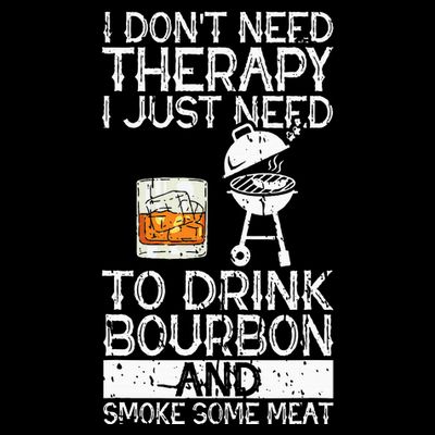 I Just To Drink Bourbon And Smoke Meat Smoker Whiskey T-Shirt