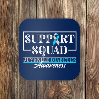 I Juvenile T1D Type 1 Diabetes Awareness Support Squad Coaster