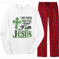 I Just Tested Positive For Faith In Jesus Saint Patrick's Day Believe In God Long Sleeve Pajama Set